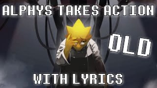 Alphys Takes Action With Lyrics [OLD] | Undertale