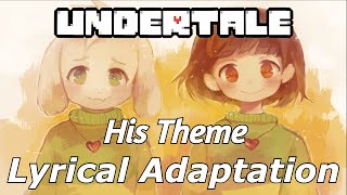 His Theme With Lyrics | Undertale