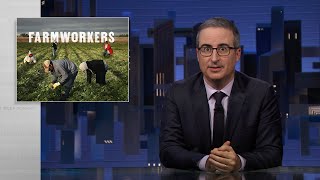 Farmworkers: Last Week Tonight with John Oliver (HBO) のサムネイル