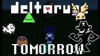 A Deltarune Tomorrow Game...