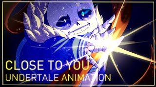 ☆CLOSE TO YOU Undertale Animation☆ のサムネイル