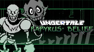 Undertale Papyrus Belief | UNDERTALE Fangame | Bad_Time_Trio1's Take