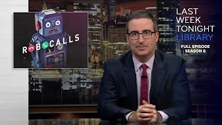 S6 E4: Robocalls, Bolsonaro & Trump: Last Week Tonight with John Oliver
