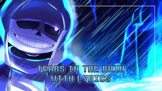 Tears In The Rain With Lyrics | Undertale AU のサムネイル