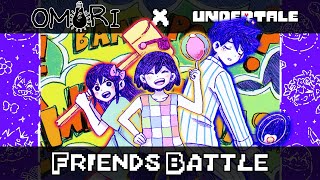 OMORI X UNDERTALE Crossover Fanagme | Friends Battle