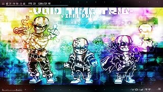 【Void Time Trio】- [ Final Phase ] 『 Ragnarok ε 』