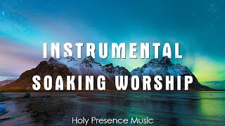 INSTRUMENTAL SOAKING WORSHIP// SOAKING WORSHIP MUSIC  | Holy Presence Music のサムネイル