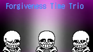【Forgiveness Time Trio 】phase1 Trios without mercy Remix!!