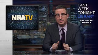 S5 E3: NRA TV, Trump Staff & Trump's Tarrifs: Last Week Tonight with John Oliver