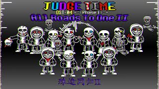 Judge Time - Phase 1 OST-04: All Roads To One II のサムネイル