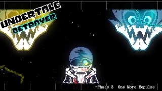 Undertale Betrayer Phase 3 One More Repulse remix のサムネイル