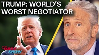 Jon on Trump's First 100 Days: Destroying America's Reputation, Economy, & Leverage | The Daily Show